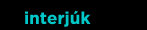 interjúk